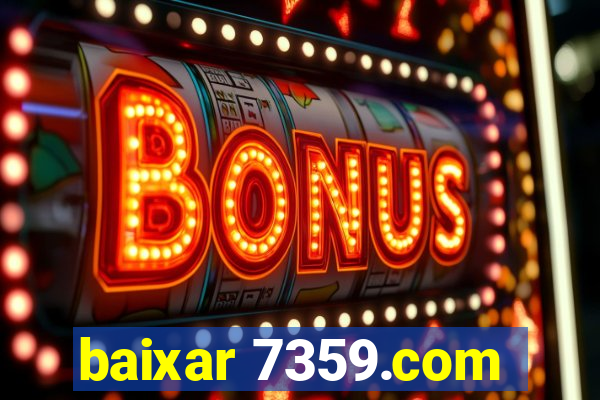 baixar 7359.com